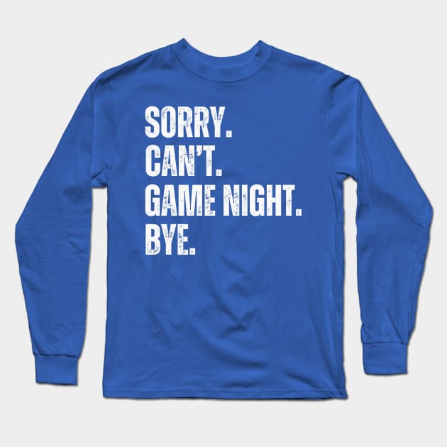 Game Night Long Sleeve T-Shirt by RefinedApparelLTD